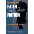 Fighting for Faith and Nation