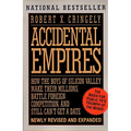 Accidental Empires: How the Boys of Silicon Valley Make Their Millions, Battle Foreign...