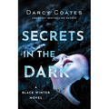 Secrets in the Dark