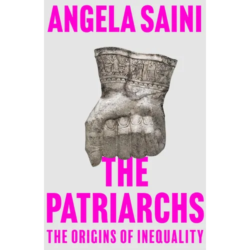 The Patriarchs: The Origins of Inequality