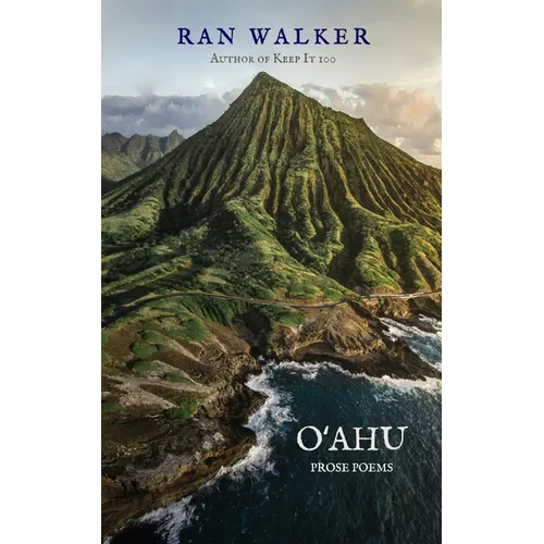 Oʻahu: Prose Poems