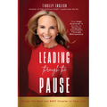 Leading Through the Pause: The High Achiever's Guide to Staying Confident Through Menopause