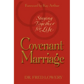 Covenant Marriage: Staying Together for Life