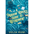 A Dragon Rider's Guide to Retirement