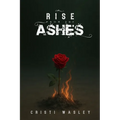Rise From the Ashes