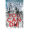 You Can Die