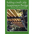Building a Small Cable Suspension Bridge: with the Cable Locking System