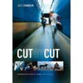 Cut by Cut: Editing Your Film or Video