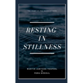 Resting in Stillness