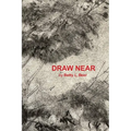 Draw Near