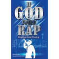If God could Rap (Rhythm & Poetry)