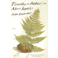 Timothy; Or, Notes of an Abject Reptile