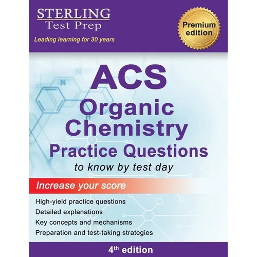 ACS Organic Chemistry: ACS Examination in Organic Chemistry, Practice Questions
