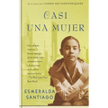 Casi Una Mujer / Almost a Woman
