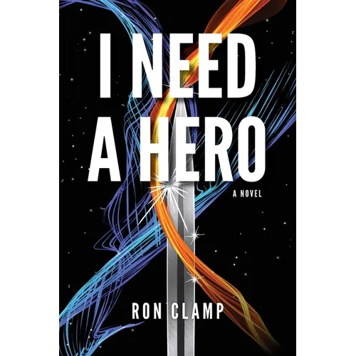 I Need a Hero