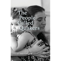 The People Called Quakers
