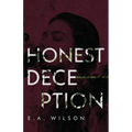Honest Deception
