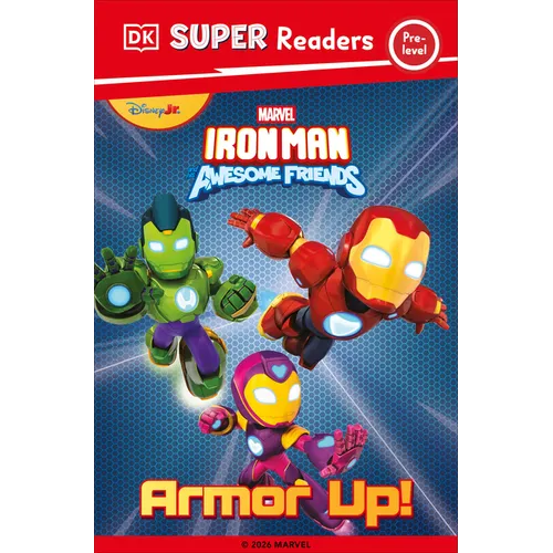 DK Super Reader Pre-Level Iron Man and His Awesome Friends Armor Up!