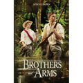 Brothers at Arms: Treasure and Treachery in the Amazon