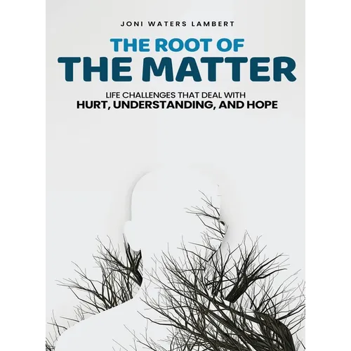 The Root of the Matter