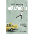 Nowhere Near Hollywood