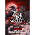 The Secret Spirit Society: The Legend of Captain Shanks