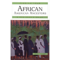 Finding Your African American Ancestors: A Beginner's Guide