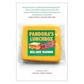 Pandora's Lunchbox: How Processed Food Took Over the American Meal