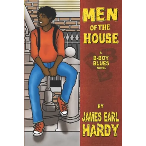 Men of the House: A B-Boy Blues Novel