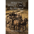 Will the Family Circle Be Broken?: Civil War in Carroll County, Tennessee