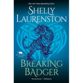 Breaking Badger: A Hilarious Shifter Romance