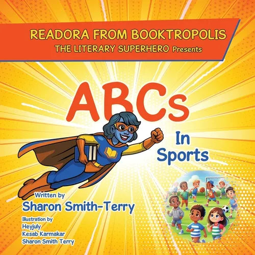 READORA FROM BOOKTROPOLIS The Literary Superhero: Presents ABCs In Sports