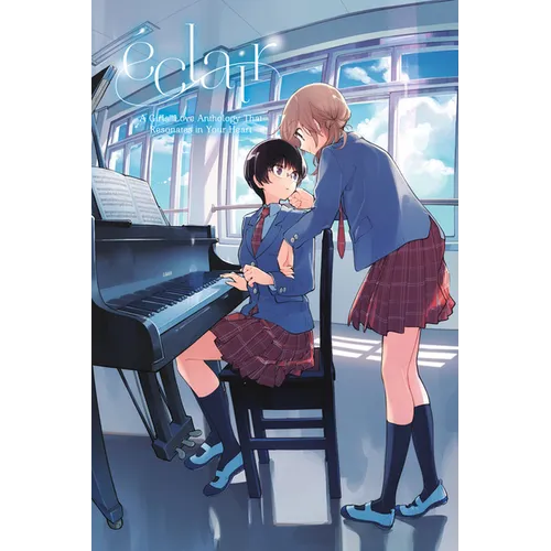 Éclair: A Girls' Love Anthology That Resonates in Your Heart