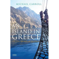 An Island in Greece: On the Shores of Skopelos