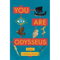 You Are Odysseus