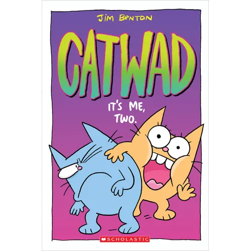 It's Me, Two. a Graphic Novel (Catwad #2): Volume 2