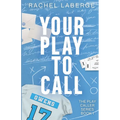 Your Play to Call