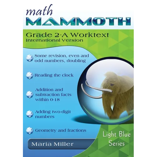 Math Mammoth Grade 2-A Worktext, International Version