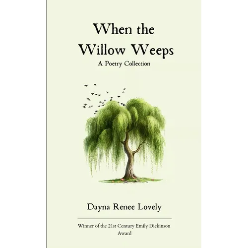 When the Willow Weeps