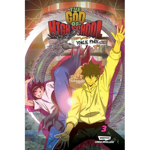 The God of High School, Vol. 3: A Webtoon Unscrolled Graphic Novel