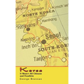 Korea: It Wasn't All Chinese and Frostbite