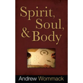 Spirit, Soul & Body