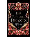 Her Tortured Beasts