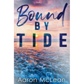 Bound by Tide