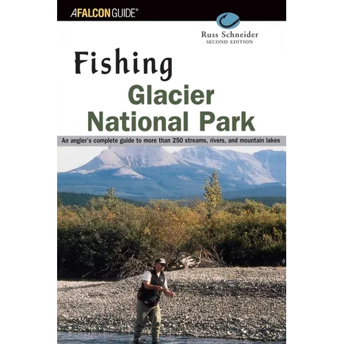 Fishing Glacier National Park