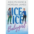 Ice Ice Babygirl