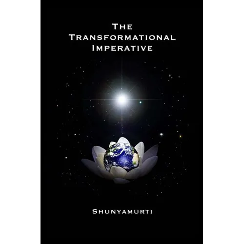 The Transformational Imperative: Planetary Redemption Through Self-Realization