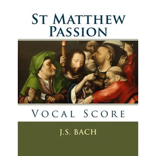 St Matthew Passion: Vocal Score