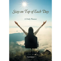 Stay on Top of Each Day. A Daily Planner.