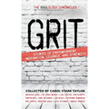 The Soulology Chronicles: Grit - Stories of Empowerment, Inspiration, Courage and Strength